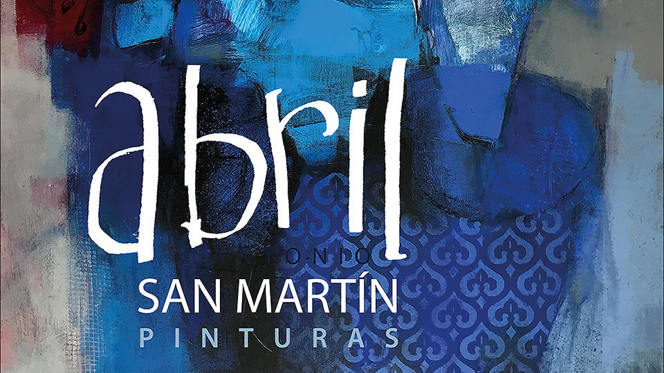 Cartel de 'Abril', muestra de San Martín